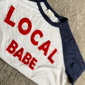 Local Babe tshirt